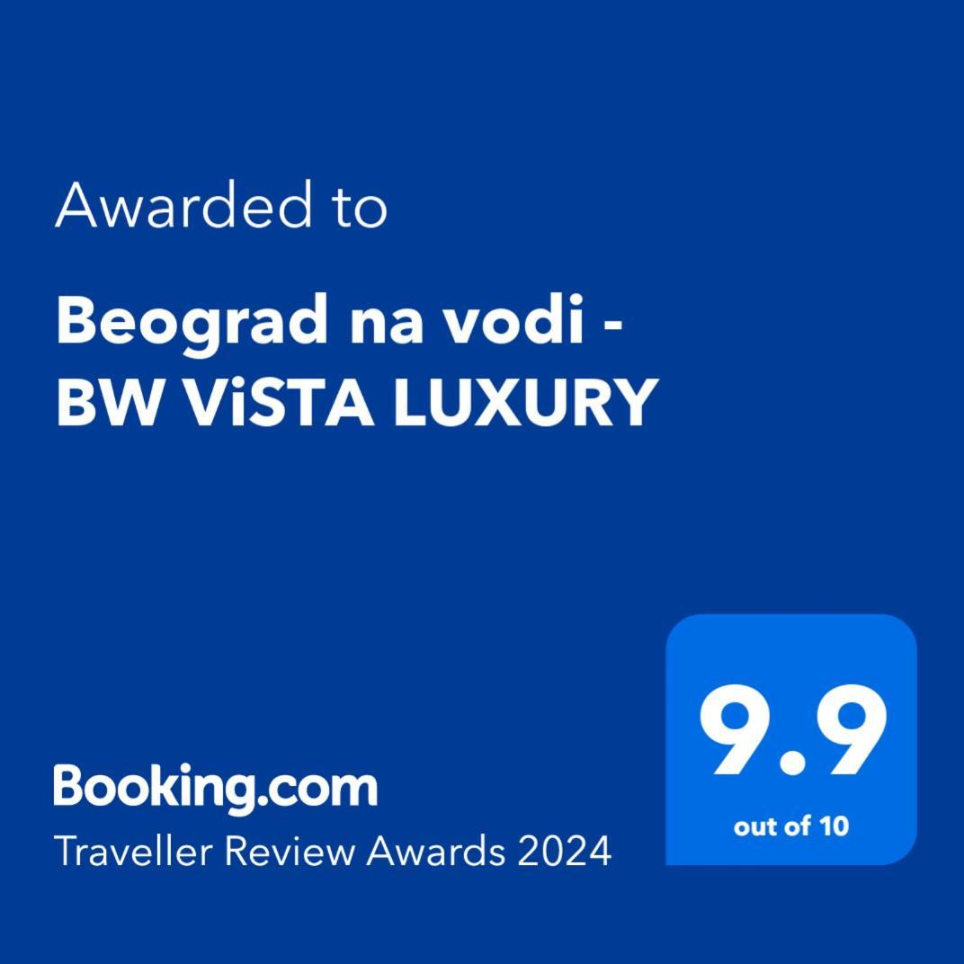 Beograd Na Vodi - BW Vista Luxury Lejlighed Eksteriør billede